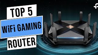 Best WiFi Gaming Router  Top 5 Best WiFi Routers in 2023 Review [upl. by Isabella]