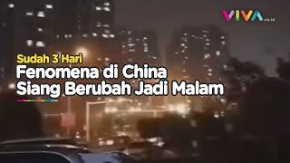 Fakta Fenomena Aneh di China Jam 1 Siang Hari Berubah Jadi Malam [upl. by Bakemeier]