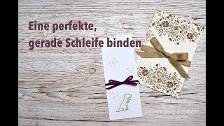 🎀 Eine perfekte gerade Schleife auf Karten binden 🎀 Stampin Up [upl. by Janek]