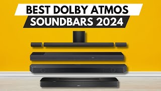 ✅Best Dolby Atmos Soundbars of 2024 [upl. by Ecidna125]