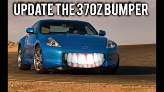 UPDATING THE 370Z BUMPER FOR CHEAP [upl. by Lazos983]