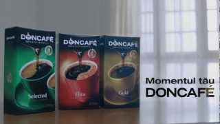 Momentul tau Doncafe [upl. by Minica]