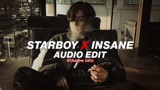 starboy x insane『edit audio』 [upl. by Ahseryt]