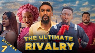 The Ultimate Rivalry  Episode 7 Yawaskits 213 Kalistus Miwa Olorunfemi Boma [upl. by Larianna]