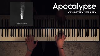 Cigarettes After Sex  Apocalypse Piano Cover [upl. by Hsima]