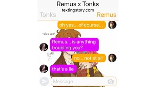 Remadora Remus x Tonks Texting Story  One Shot [upl. by Heiney17]