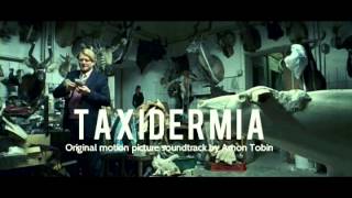 TAXIDERMIA Main Title composed by Amon Tobin [upl. by Domela]