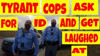 Tyrant cops ask for ID and get laughed at 1st amendment audit [upl. by Tuesday771]