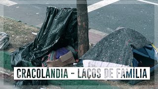 Os laços de família na Cracolândia [upl. by Geilich]