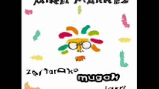 Mikel Markez  Zertarako mugak jarri [upl. by Burnsed]