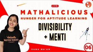 Divisibility with Menti 06  Mathalicious Hunger for Aptitude Learning  Class 6 Maths  Vedantu [upl. by Yorled]