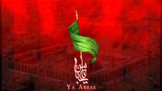 Ya Abbas as Ya Abbas as by Nasir Zaidi [upl. by Ynos24]