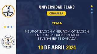 NEUROTIZACION Y NEUROMIOTIZACION EN EXTREMIDAD SUPERIOR SEVERAMENTE DAÑADA [upl. by Arihay]