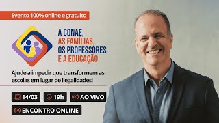 A Conae as famílias os professores e a educação [upl. by Eatnahc]