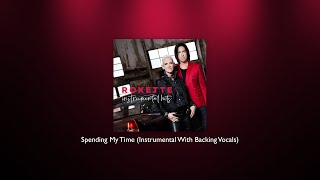 Roxette  Spending My Time Instrumental With Backing Vocals [upl. by Pascia]