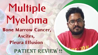 Multiple myeloma Bone marrow cancer Ascites Pleural effusion  Patient Review [upl. by Aknaib]