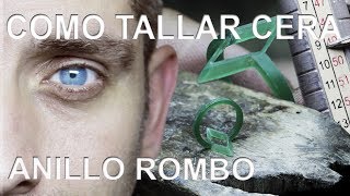 COMO TALLAR CERA  ANILLO ROMBO How to carve wax  Rhombus ring [upl. by Nyssa639]