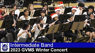 2023 GVMS INTERMEDIATE BAND at Winter Concert [upl. by Gentilis]