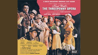 Ballad Of Dependency The Threepenny Opera1954 Original Broadway CastRemastered [upl. by Moht]