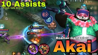 10 Assists  Argus was Angry  Revenge Back Door  Roamer Akai Gameplay  MLBB  Mobile Legends [upl. by Allehcram]