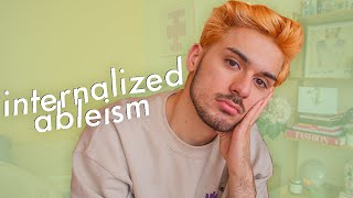 LETS TALK ABOUT INTERNALISED ABLEISM 💧💖 [upl. by Yztim527]