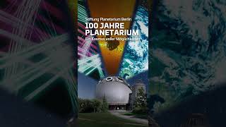 100 Jahre Planetarium  Ein Kosmos voller Möglichkeiten Bei Nacht und bei Tag [upl. by Kuebbing]