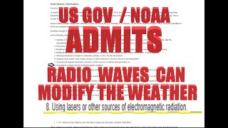 3142024  Radio Waves Frequencies CAN INDEED Modify the weather  US Gov proof it is possible [upl. by Rizas579]