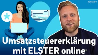 Umsatzsteuererklärung mit ELSTER online  ELSTER online Tutorial zur Steuererklärung 2024 [upl. by Teddy585]