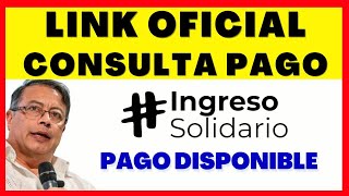 Consulta Link PAGO  INGRESO SOLIDARIO  Prosperidad Social [upl. by Nyrrat631]