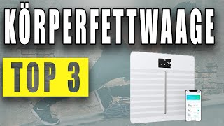 TOP 3 BESTE KÖRPERFETTWAAGE 2020 Körperfettanalyse mit smarter Waage [upl. by Odin644]