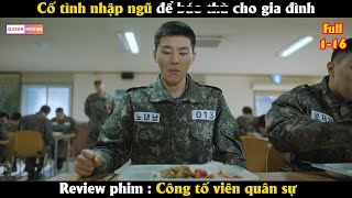 Cố tình nhập ngũ để lên kế hoạch trả thư cho gia đình  Review phim Hàn [upl. by Davina515]