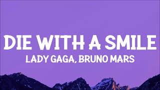 Lady Gaga Bruno Mars  Die With A Smile Lyrics [upl. by Maloy]