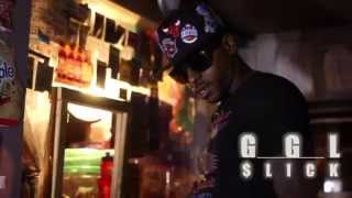 GGL SLICK FT FMG DEZ quotNOTHIN 2 SOMETHINquot OFFICIAL VIDEO [upl. by Follansbee811]