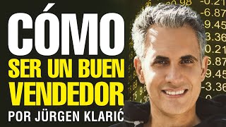 Cómo ser un buen vendedor por Jürgen Klarić [upl. by Wrdna]