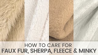 How to Care for Faux Fur Sherpa Fleece amp Minky Fabric [upl. by Oiluarb667]