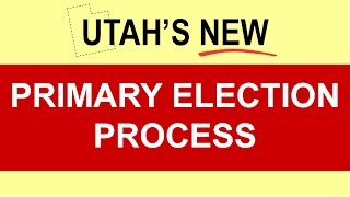 Utahs Primary Election Process [upl. by Sibie557]