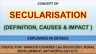 Secularization  Definition  Cause  Effects  English Notes [upl. by Rudolfo]