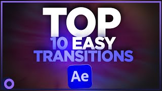 10 Easy After Effects Transitions 2023 [upl. by Lehcnom]