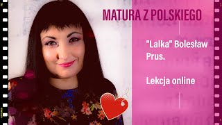 Lalka  Bolesław Prus Co trzeba wiedzieć Fragmenty lekcji na żywo [upl. by Nac]