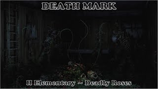 DEATH MARK quotH Elementary  Deadly Rosesquot [upl. by Friedland]