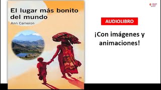 El lugar más bonito del mundo  audiolibro con animaciones [upl. by Ulrick]