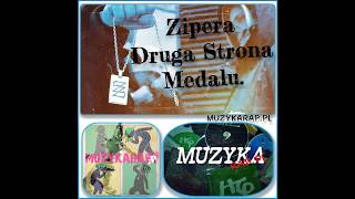 💽 ZIPERA  Druga Strona Medalu quotALBUMquot [upl. by Yasmeen]