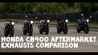 Honda CB400 AfterMarket Exhaust Comparison [upl. by Glasgo]