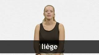 How to pronounce LIÈGE in French [upl. by Ruhnke]