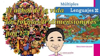 EL ARBOL DE LA VIDAFORMAS TRIDIMENSIONALES DEL LIBRO MULTIPLES LENGUAJES SEGUNDO GRADO [upl. by Anaitsirhc]