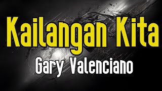 Kailangan Kita KARAOKE  Gary Valenciano [upl. by Annasiul]