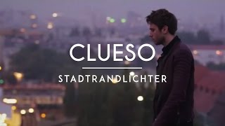 Clueso  Stadtrandlichter Official Video [upl. by Portwine]