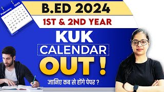 KUK Bed 2024 Exam Calendar OUT  Bed 1st and 2nd Year Exam  Bed Exam DATESHEET [upl. by Conah320]