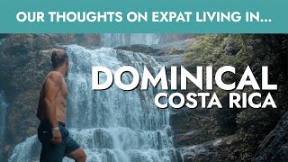 Dominical Costa Rica Our thoughts on expat living in the Southern Pacific region [upl. by Ydisac]