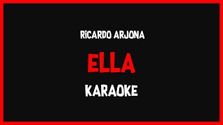 Karaoke Ricardo Arjona  Ella 🎤🎶 [upl. by Alcott374]